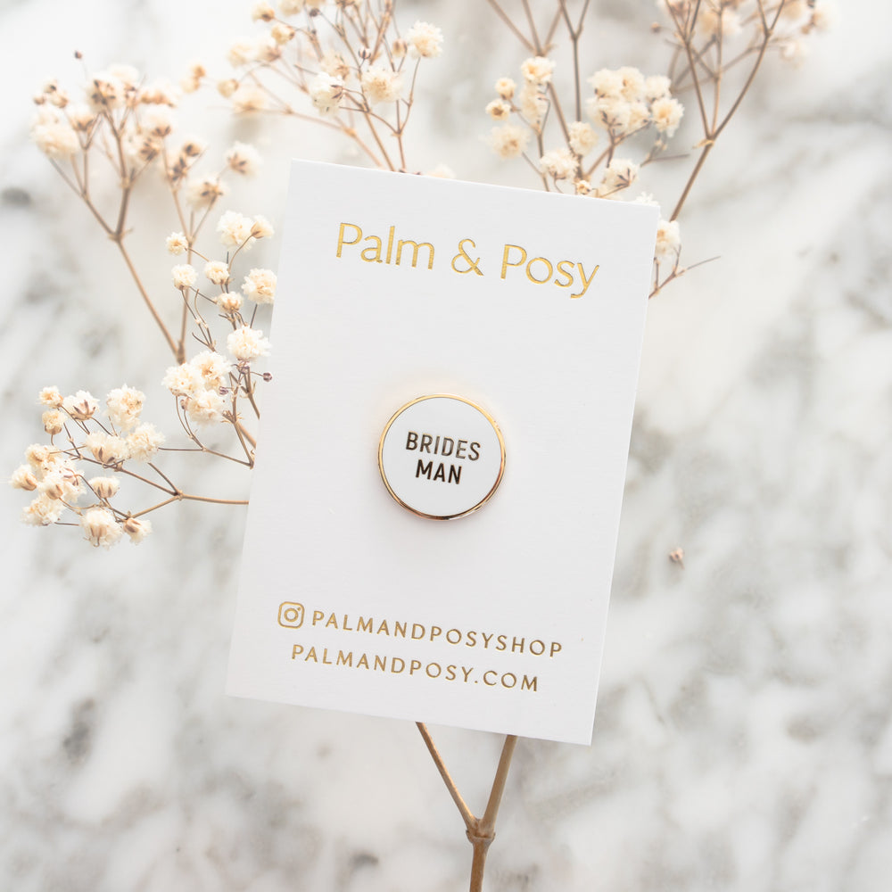 
                  
                    Brides Man Pin | Palm and Posy
                  
                
